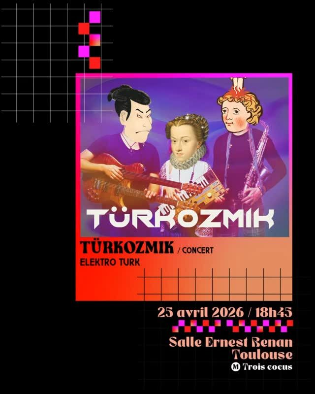 🔥 FOCUS ARTISTE : TURKOZMIK 🔥 MIX’N’TWIST 25 Avril 2026 - Toulouse - World / Techno / Déjanté Turkozmik est le…